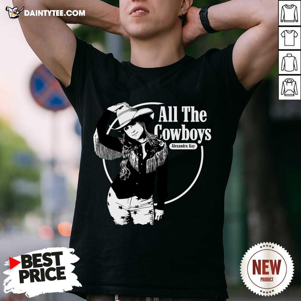 shirt All The Cowboys Alexandra Kay Shirt