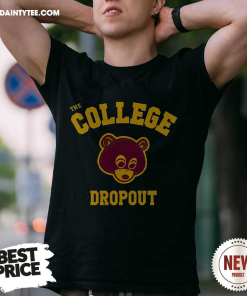 Bear The College Dropout Shirt