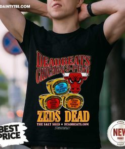 Deadbeats Chicago 3 Peat Zeds Dead Shirt
