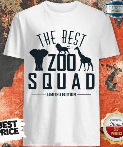 The Best Zoo Squad Limited Edition Shirt