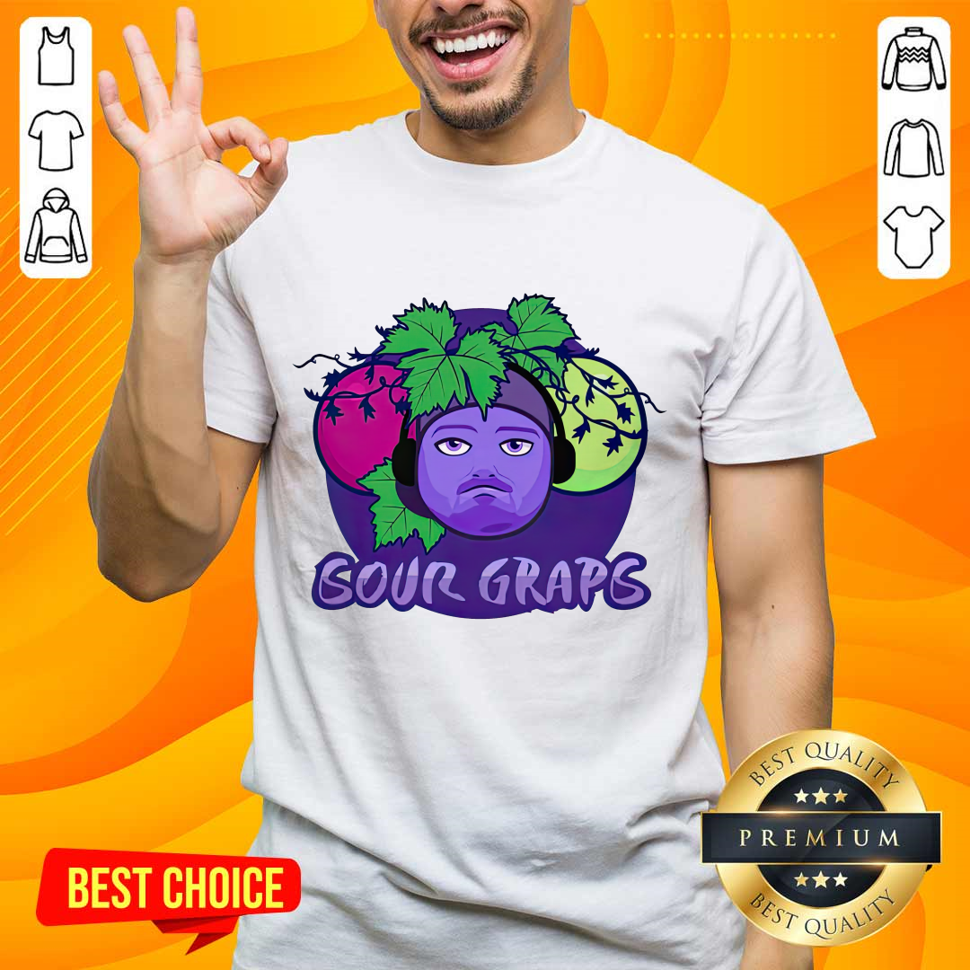 shirt Fightful Sour Graps Shirt
