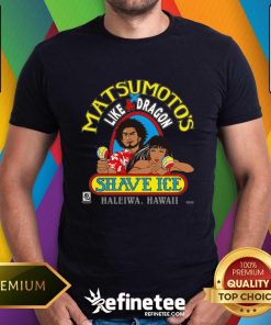 Matsumoto Like a Dragon Shave Ice Haleiwa Hawaii T-shirt