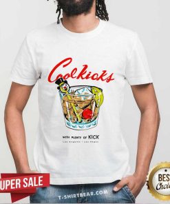 The Kicktail Coolkicks With Plenty Of Kick Los Angeles Las Vegas T-shirt