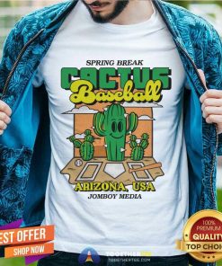 Spring Break Cactus Baseball Arizona Usa Jomboy Media T-shirt