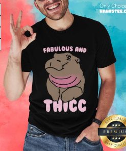 Fabulous and Thicc Hippo T-shirt