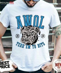 Awol Bull Dog Tear Em To Bits 2024 T-shirt