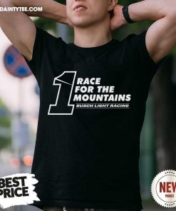 Busch Light No 1 Racing Race For The Mountains T-shirt