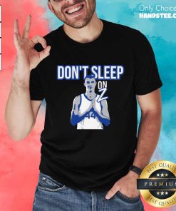 Don’t Sleep On Z T-shirt