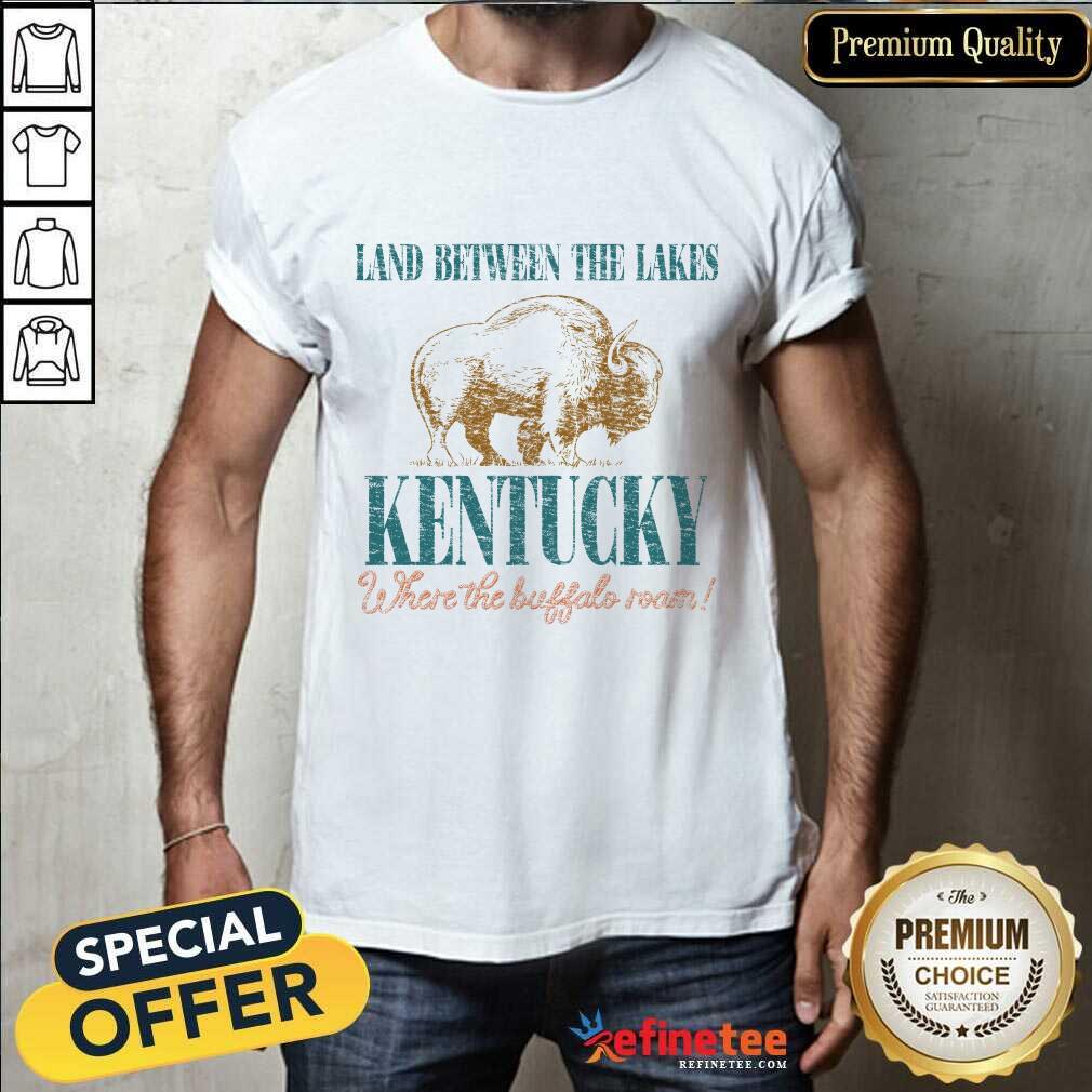 shirt Land Between The Lakes Kentucky The Where the Buffalos Roam T-shirt