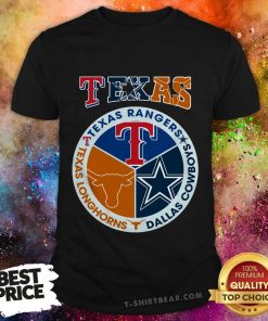 Texas Sports Teams Logo Rangers Cowboys And Longhorns T-shirt