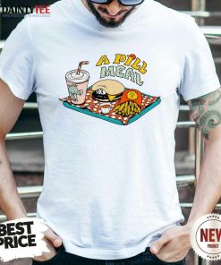 A Pill Meal Fast Food T-shirt