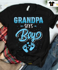 Gender Reveal Grandpa Says Boy Baby Matching Family Set Shirt