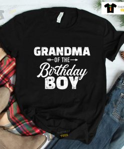 Grandma Of The Birthday Boy Shirt