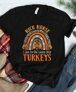I Care For The Cutest Turkeys Thanksgiving Shirt
