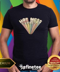 Hot Mess Express Giant T-shirt