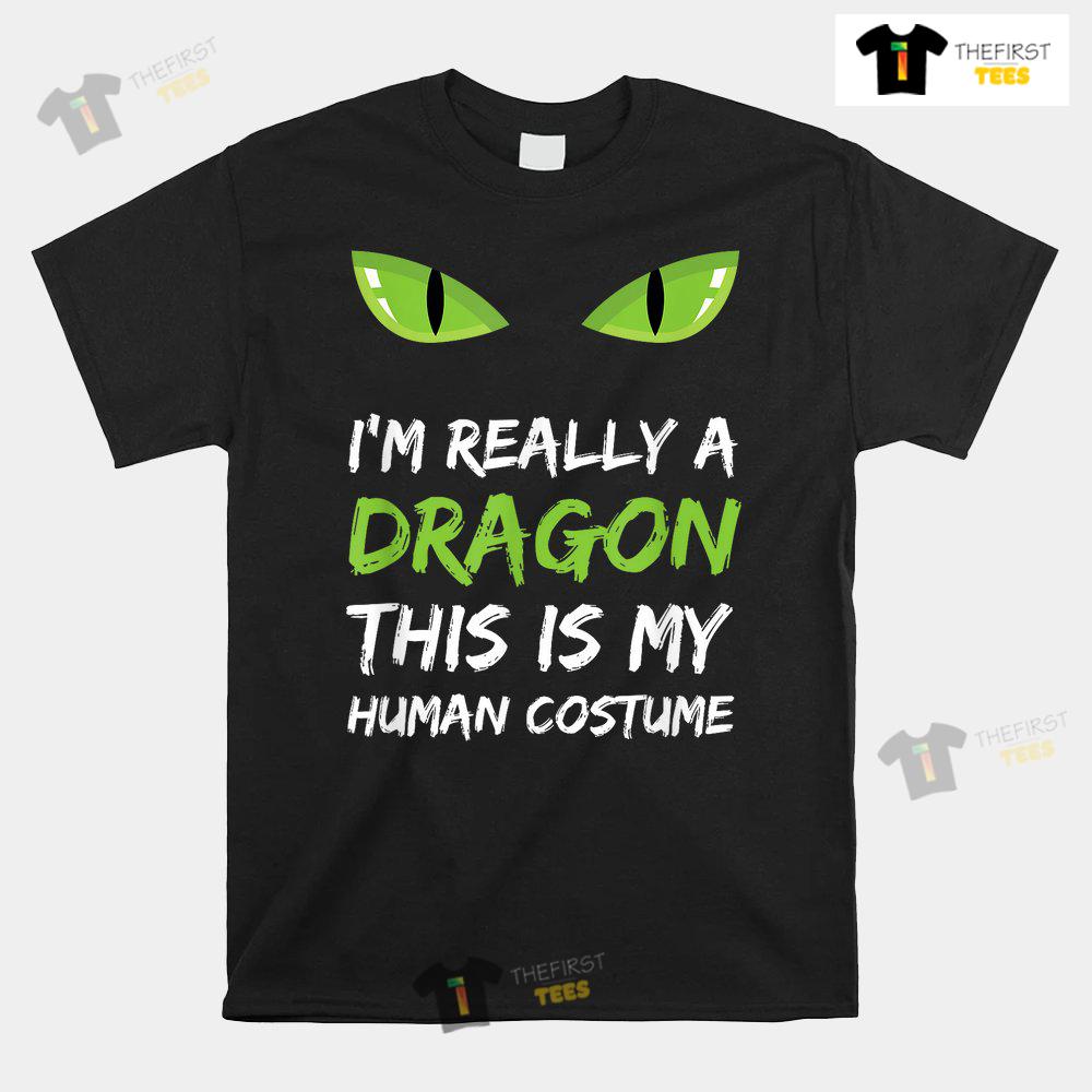im-really-a-dragon-this-is-my-human-costume-shirt-1.jpg