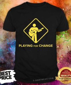 Street Sign Playing for Change T-shirt