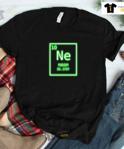 Neon Element Green Periodic Table Chemistry Nerd Costume Shirt