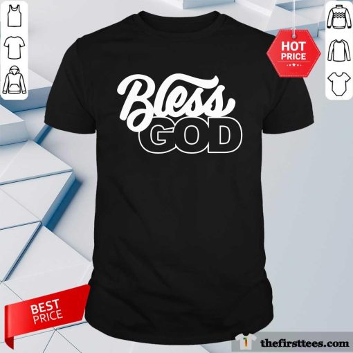 Bless God Champion T-shirt