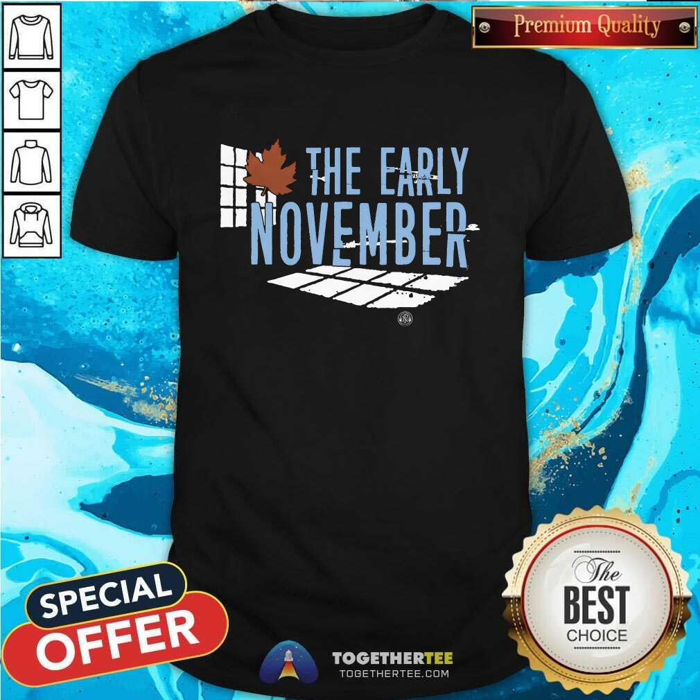 shirt The Early November T-shirt
