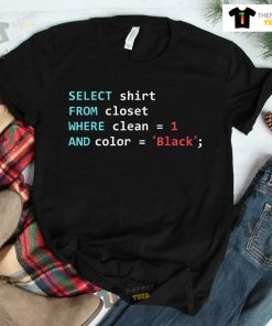 Programmer Sql Query Geek Database Coding Shirt
