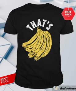 That's Bananas Extra T-shirt