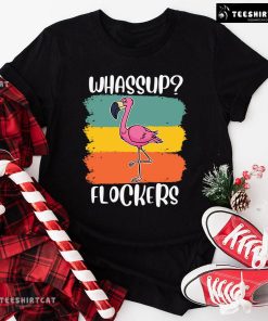 Whassup? Flockers Pink Flamingo T-Shirt