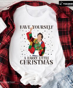 Christmas Harry Styles Have Yourself A Harry Little T-Shirt