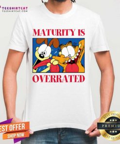 Maturity Is Overrated Odie and Garfield T-shirt
