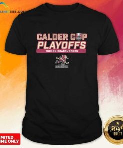 Tucson Roadrunners 2024 Calder Cup Playoffs T-shirt