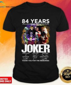 84 Years 1980-2024 Joker Thank You For The Memories T-Shirt