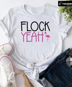 Flock Yeah Flamingo T-Shirt