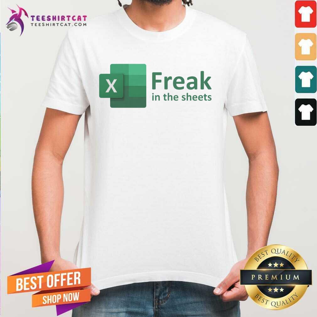 Shirt Freak In The Sheets T-Shirt