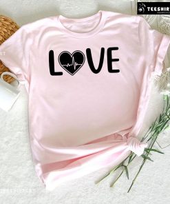 Love Heartbeat Nurse Life T-Shirt