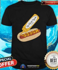 SSDGM Hot Dog My Favorite Murder T-shirt