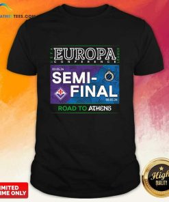 UEFA Europa League Conference Semi-Final Road To Athens T-shirt