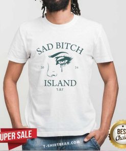Sad Bitch Island T-shirt