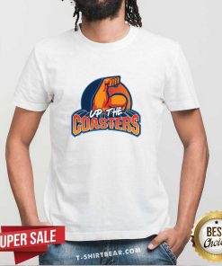 Up The Coasters T-shirt