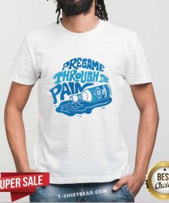 Pregaming With Bordzy Pregaming T-Shirt