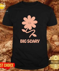 Flower Daisy Stem Big Scary T-shirt