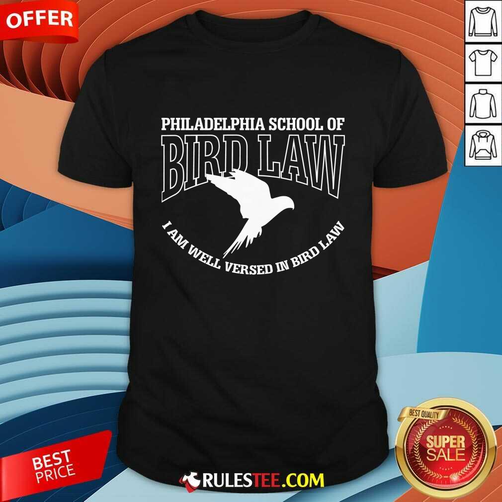 Shirt It's Always Sunny in Philadelphia School of Bird Law T-shirt