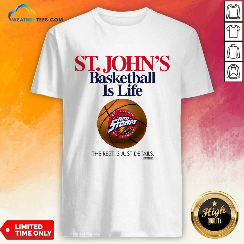 Shirt St. John's Basketball Is Life Red Storm T-shirt