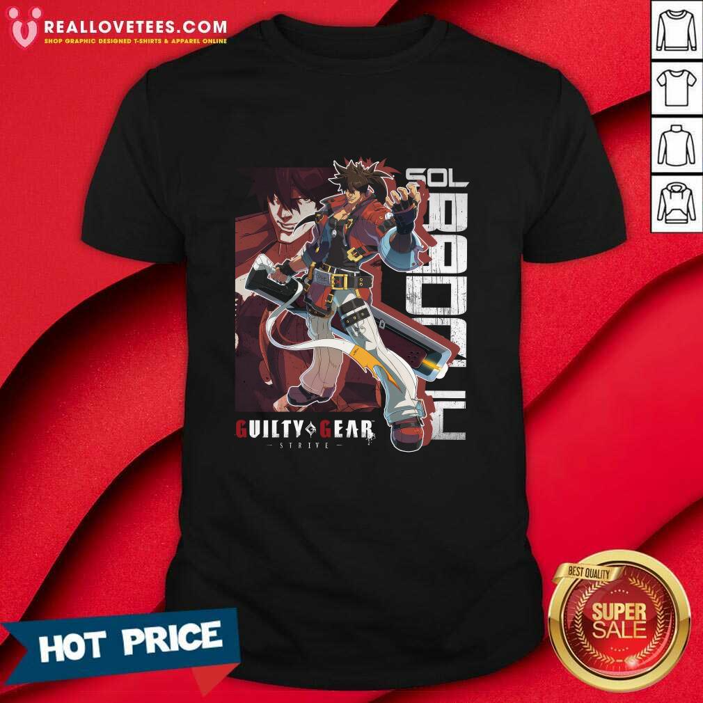 Shirt Guilty Gear Strive Sol Badguy T-shirt