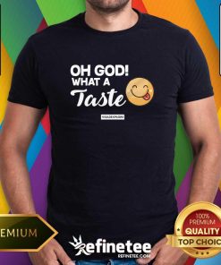 Emoji Oh God What a Taste T-shirt