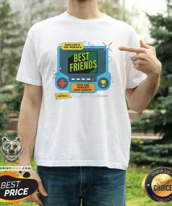 Shouldn't The World's Best Friends Gaming Machine T-shirt