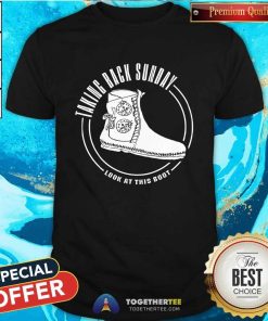 Taking Back Sunday Look At This Boot T-shirt