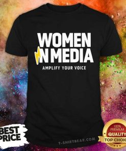 Women in Media Amplify Your Voice T-shirt