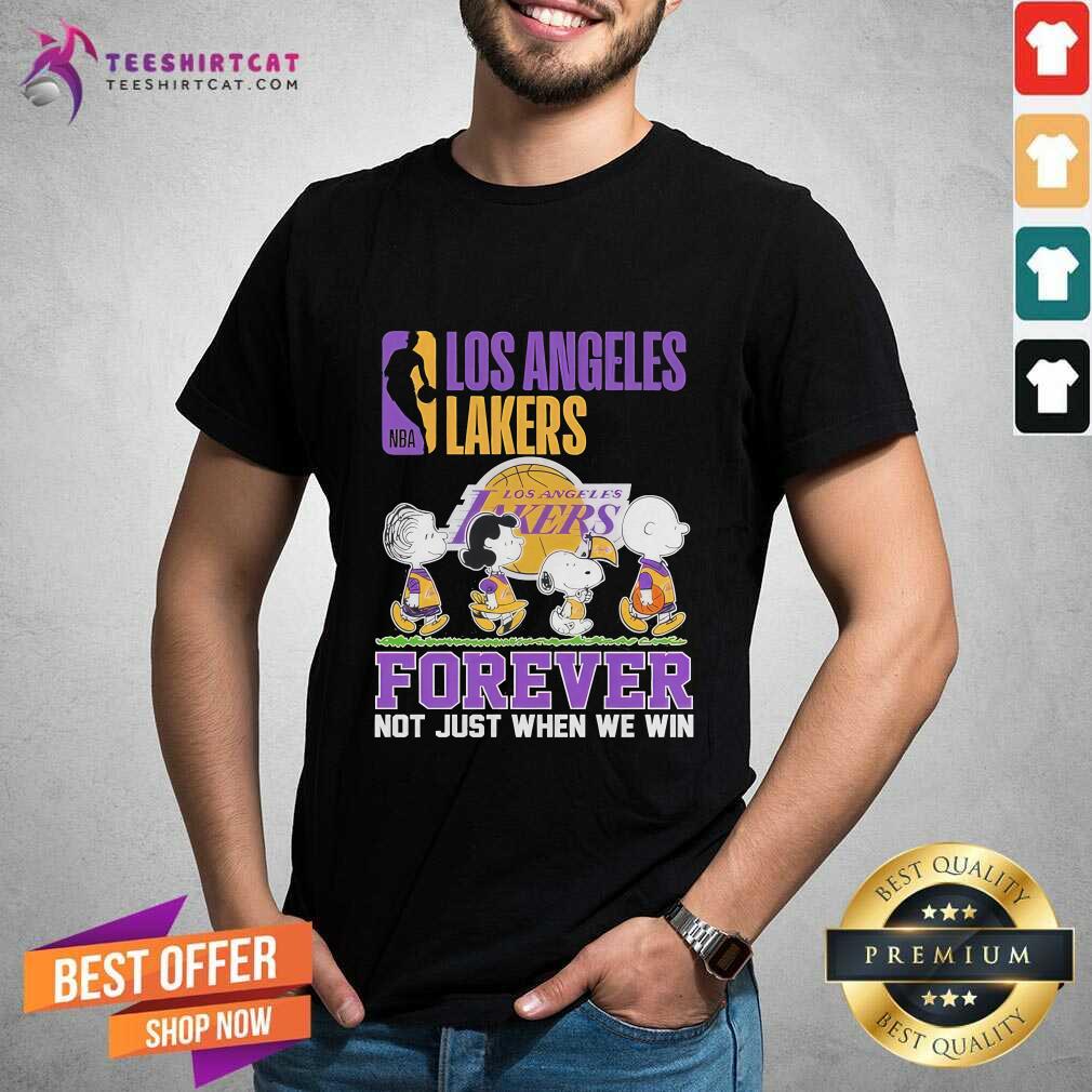 Shirt Official Los Angeles Lakers Snoopy Charlie Brown Forever Not Just When We Win T-Shirt