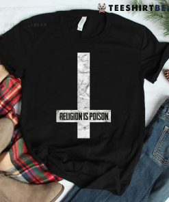Antichrist Grunge Religion Is Poison Atheist Occult Gothic Shirt