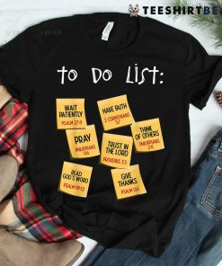 Christian To Do List Christian Planner Shirt